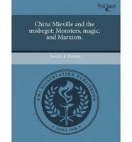 China Mieville and the Misbegot