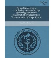 Psychological Factors Contributing to Severe Benign Gynecological Diseases