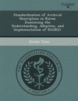 Standardization of Archival Description in Korea