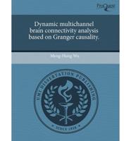 Dynamic Multichannel Brain Connectivity Analysis Based on Granger Causality
