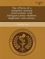 Effects of a Computer-Assisted Intervention With Bilingual Latino Children