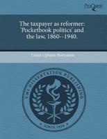 Taxpayer As Reformer