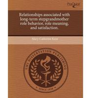 Relationships Associated With Long-Term Stepgrandmother Role Behavior, Role