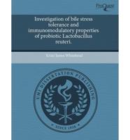 Investigation of Bile Stress Tolerance and Immunomodulatory Properties of P
