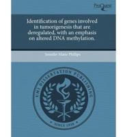 Identification of Genes Involved in Tumorigenesis That Are Deregulated, Wit