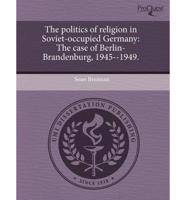 Politics of Religion in Soviet-occupied Germany