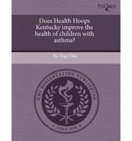 Does Health Hoops Kentucky Improve the Health of Children With Asthma?