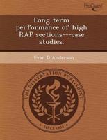 Long Term Performance of High Rap Sections---case Studies