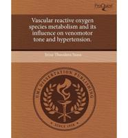 Vascular Reactive Oxygen Species Metabolism and Its Influence on Venomotor