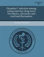 Hepatitis C Infection Among Young Injection Drug Users