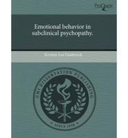 Emotional Behavior in Subclinical Psychopathy