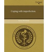 Coping With Imperfection