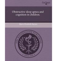 Obstructive Sleep Apnea and Cognition in Children