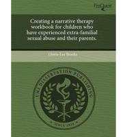 Creating a Narrative Therapy Workbook for Children Who Have Experienced Ext