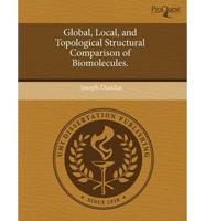 Global, Local, and Topological Structural Comparison of Biomolecules.