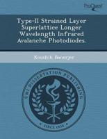 Type-II Strained Layer Superlattice Longer Wavelength Infrared Avalanche Ph