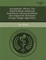 Asymptotic Theory for Decentralized Sequential Hypothesis Testing Problems