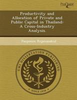 Productivity and Allocation of Private and Public Capital in Thailand