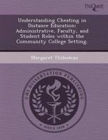 Understanding Cheating in Distance Education