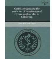 Genetic Origins and the Evolution of Invasiveness of Cynara Cardunculus In