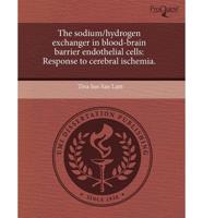 Sodium/Hydrogen Exchanger in Blood-Brain Barrier Endothelial Cells