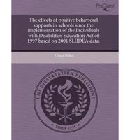 Effects of Positive Behavioral Supports in Schools Since the Implementation