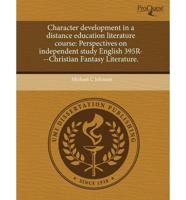Character Development in a Distance Education Literature Course