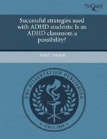 Successful Strategies Used With Adhd Students