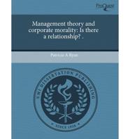 Management Theory and Corporate Morality