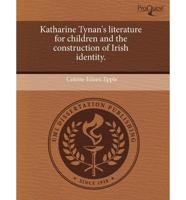 Katharine Tynan's Literature for Children and the Construction of Irish Ide
