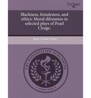Blackness, Femaleness, and Ethics