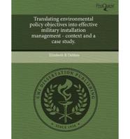 Translating Environmental Policy Objectives Into Effective Military Install
