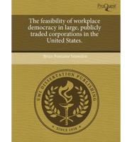 Feasibility of Workplace Democracy in Large, Publicly Traded Corporations I