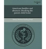 American Families and Absences