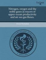 Nitrogen, Oxygen and the Noble Gases as Tracers of Upper-Ocean Productivity