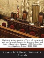 Modeling Water Quality Effects of Structural and Operational Changes to Sco