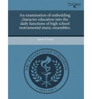 Examination of Embedding Character Education Into the Daily Functions of Hi