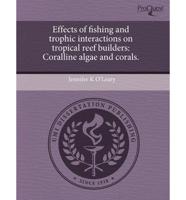 Effects of Fishing and Trophic Interactions on Tropical Reef Builders