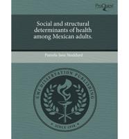 Social and Structural Determinants of Health Among Mexican Adults.