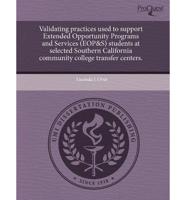 Validating Practices Used to Support Extended Opportunity Programs and Serv