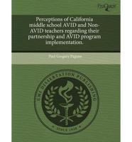 Perceptions of California Middle School Avid and Non-Avid Teachers Regardin