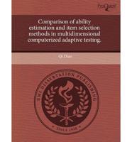 Comparison of Ability Estimation and Item Selection Methods in Multidimensi
