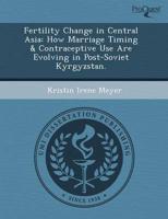 Fertility Change in Central Asia