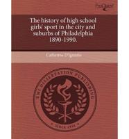 History of High School Girls' Sport in the City and Suburbs of Philadelphia