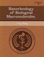 Nanorheology of Biological Macromolecules