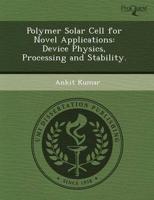 Polymer Solar Cell for Novel Applications