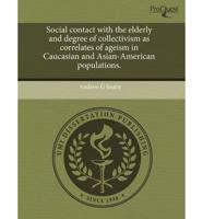 Social Contact With the Elderly and Degree of Collectivism as Correlates Of