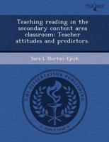 Teaching Reading in the Secondary Content Area Classroom