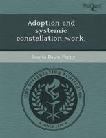 Adoption and Systemic Constellation Work