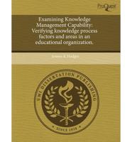 Examining Knowledge Management Capability